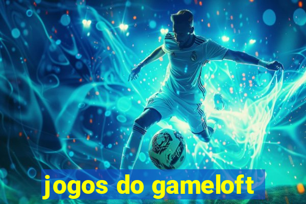 jogos do gameloft